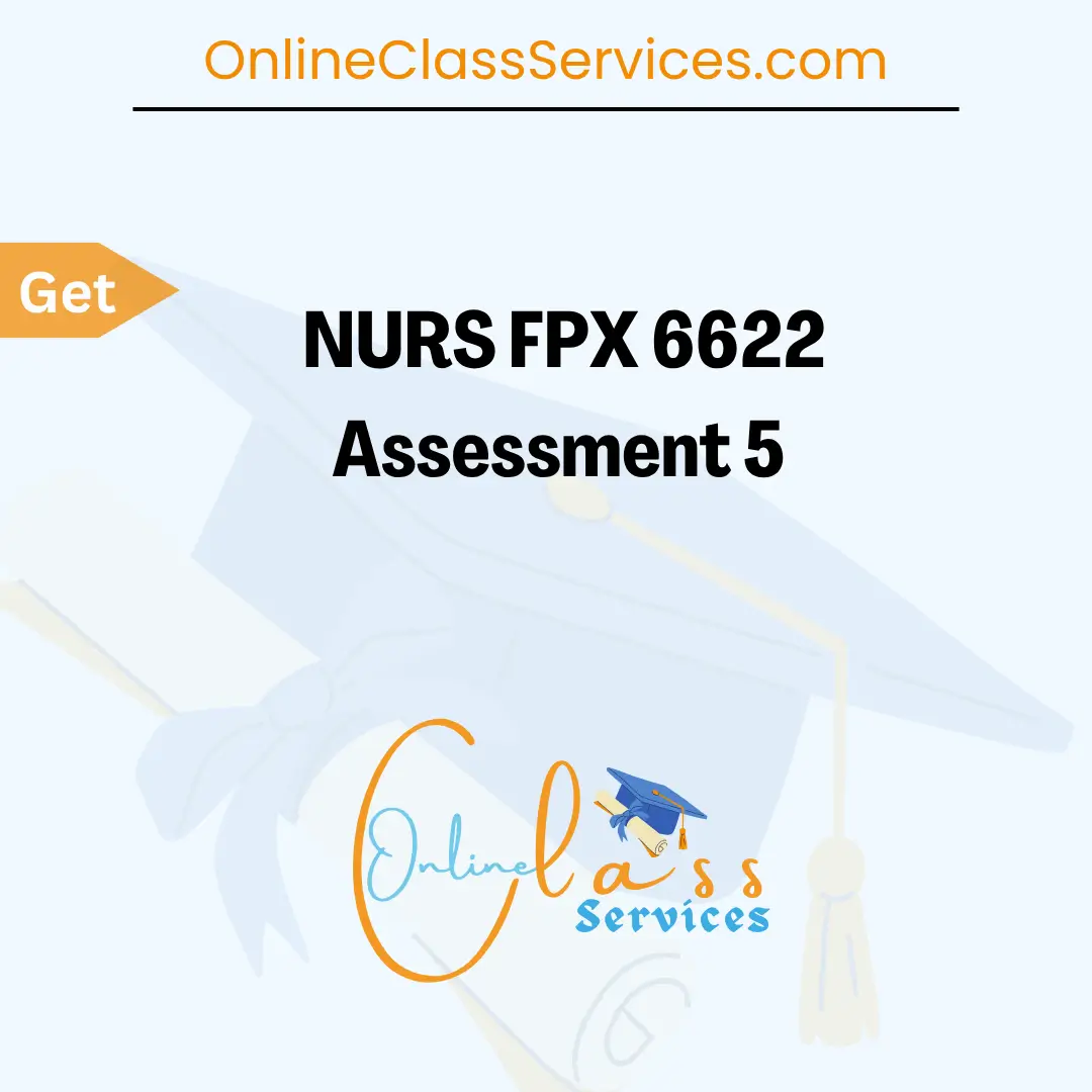 You are currently viewing NURS FPX 6622 Assessment 5 Evidence-Based Proposal 